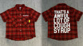 That's A Awful Lot Of Cough Syrup Distressed Plaid Button-Down Shirt - Red Plaid