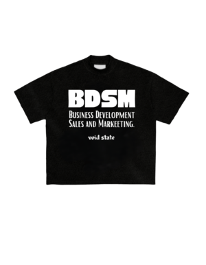 BDSM Business Development, Sales, and Marketing.